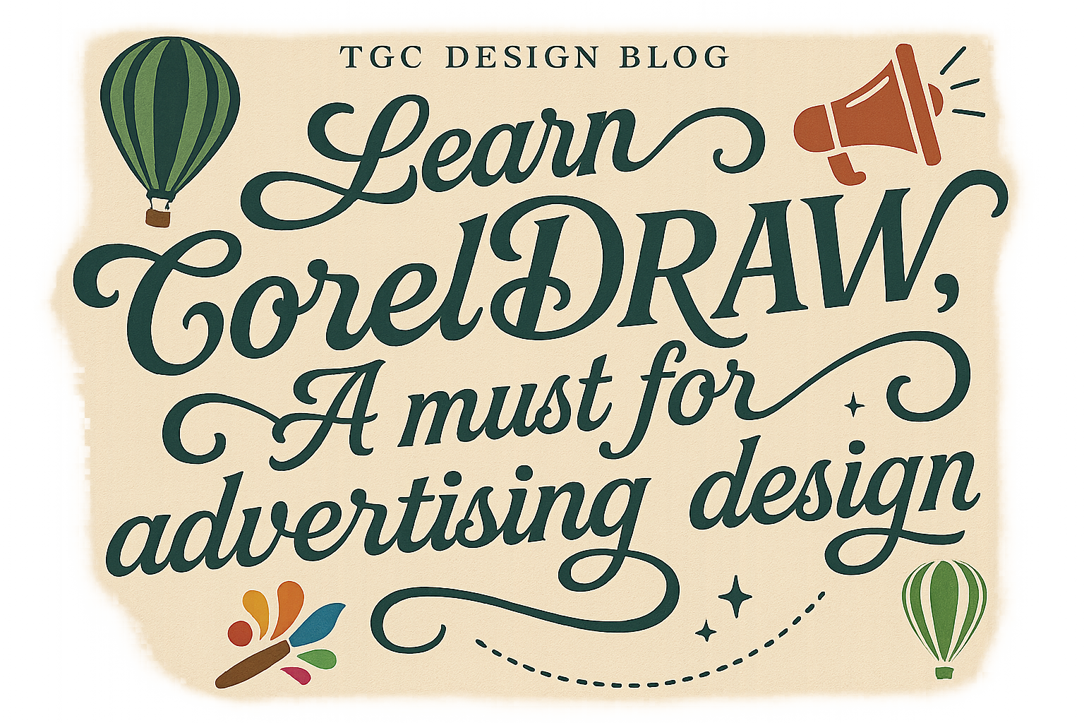 Learn Corel Draw, A must for advertising design